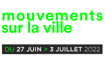 MOUVEMENTS SUR LA VILLE